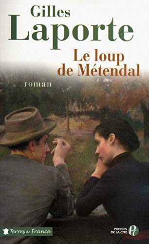 [Le ]loup de Métendal